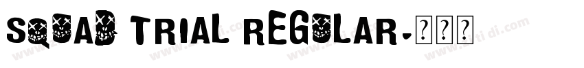 Squad Trial Regular字体转换